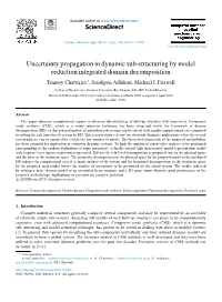 Uncertainty Propagation in Dynamic Sub-Structuring by Model Reduction Integrated Domain Decomposition Tanmoy Chatterjee∗, Sondipon Adhikari, Michael I