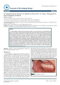 A Comprehensive Review on Aphthous Stomatitis, Its Types, Management and Treatment Available Sharma D1,2* and Garg R3 1Ph.D