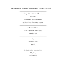 THE EXPERIENCE of FEMALE JOURNALISTS of COLOR on TWITTER Proposal for a Professiona