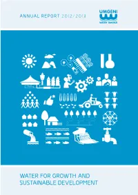 WATER for GROWTH and SUSTAINABLE DEVELOPMENT Vision Leading Water Utility That Enhances Value in the Provision of Bulk Water and Sanitation Services