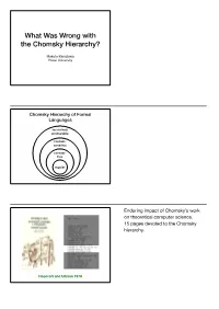 What Was Wrong with the Chomsky Hierarchy?