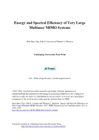 ENERGY and SPECTRAL EFFICIENCY of VERY LARGE MULTIUSER MIMO SYSTEMS 3 Propagation