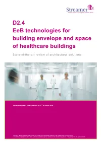 D2.4 Eeb Technologies for Building Envelope and Space of Healthcare Buildings