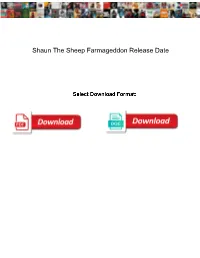 Shaun the Sheep Farmageddon Release Date