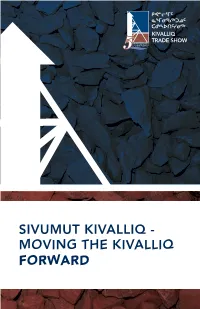 Sivumut Kivalliq - Moving the Kivalliq Forward Kivalliq Tradeshow
