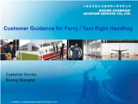 Customer Guidance for Ferry / Test Flight Handling