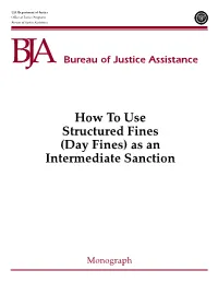 How to Use Structured Fines (Day Fines) As an Intermediate Sanction