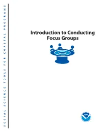 Introduction to Conducting Focus Groups SOCIAL PROGRAMS SCIENCE TOOLS for COASTAL Social Science Tools for Coastal Programs Introduction to Conducting Focus Groups