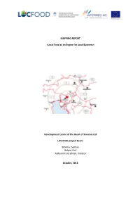 Mapping Report »Local Food As an Engine for Local Business Development Centre of the Heart of Slovenia, October 2013