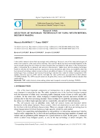 Research Article SELECTION of MONORAIL TECHNOLOGY by USING MULTICRITERIA DECISION MAKING