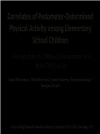 Correlates of Pedometer-Determined Physical Activity Among Elementary