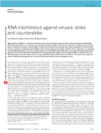 RNA Interference Against Viruses: Strike and Counterstrike