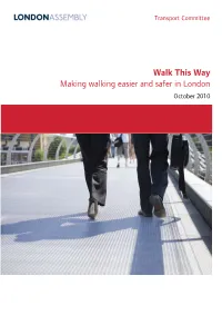Walk This Way Making Walking Easier and Safer in London