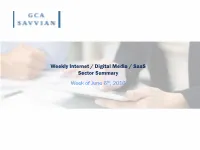 Weekly Internet / Digital Media / Saas Sector Summary