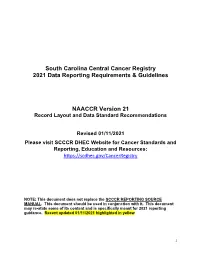South Carolina Central Cancer Registry 2021 Data Reporting Requirements & Guidelines