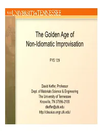 The Golden Age of N Idi Ti I I Ti Non-Idiomatic Improvisation