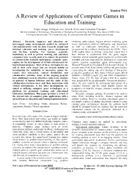 A Review of Applications of Computer Games in Education and Training