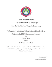 Performance Evaluation of 6-Sector Site and Small Cell for Addis Ababa