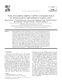 Tissue Factor Pathway Inhibitor 2 (TFPI2) Is Frequently Silenced By