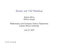 Beamer and Tikz Workshop