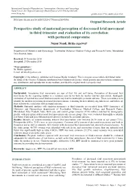 Prospective Study of Maternal Perception of Decreased Fetal Movement in Third Trimester and Evaluation of Its Correlation with Perinatal Compromise