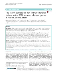 The Risk of Dengue for Non-Immune Foreign Visitors to the 2016 Summer