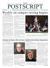 Weekly on Campus Testing Begins by JACOB HIRSCHHORN ’21 in an Email to the Community on Feb- P.M