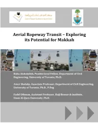 Aerial Ropeway Transit – Exploring Its Potential for Makkah