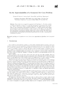 On the Approximability of a Geometric Set Cover Problem
