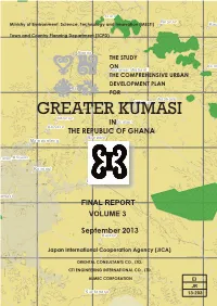 The Study on the Comprehensive Urban Development Plan for Greater Kumasi in the Republic of Ghana Final Report