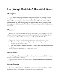 Weiqi, Baduk): a Beautiful Game