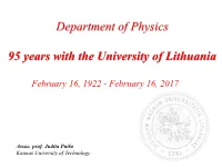 Department of Physics 95 Years with the University of Lithuania