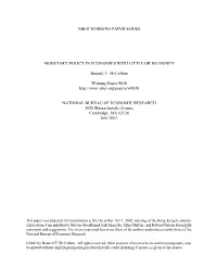 Monetary Policy in Economies with Little Or No Money