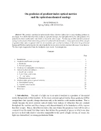 On Geodesics of Gradient-Index Optical Metrics and the Optical-Mechanical Analogy