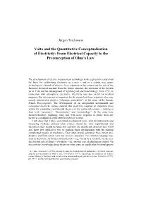 Volta and the Quantitative Conceptualisation of Electricity: from Electrical Capacity to the Preconception of Ohm’S Law1