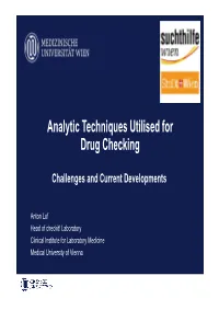 Analytic Techniques Utilised for Drug Checking