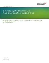 Brocade Vyatta Network OS ALG Configuration Guide, 5.2R1