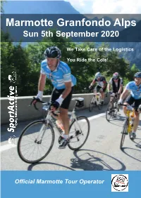Marmotte Granfondo Alps Sun 5Th September 2020