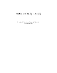 Notes on Ring Theory