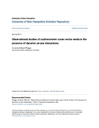 Observational Studies of Scatterometer Ocean Vector Winds in the Presence of Dynamic Air-Sea Interactions