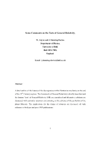 Some Comments on the Tests of General Relativity