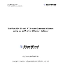 Starport Iscsi and ATA-Over-Ethernet Initiator: Using As ATA-Over-Ethernet Initiator