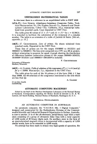 167 UNPUBLISHED MATHEMATICAL TABLES 10100009-10132211 and 50000017-50012839 Is Included. AUTOMATIC COMPUTING MACHINERY an AUTOMA