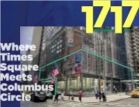 1717 Broadway Provides New Opportunities with Commanding Storefront Visibility at the Northwest Corner of 54Th Street