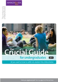Crucial Guide for Undergraduates 2011 All You Need to Know to Settle Into Student Life at Manchester