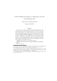 Labor Market Dynamics in Romania and the Social Safety Net∗