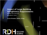 Large Building Airtightness: Where We're at and Where We're Going