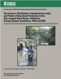 Occurrence, Distribution, Instantaneous Loads, and Yields of Dissolved Pesticides in the San Joaquin River Basin, California, During Summer Conditions, 1994 and 2001