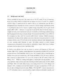 CHAPTER ONE INTRODUCTION 1.1 Background to the Study Climate Variability Has Been One of the Major Issues of the 21St Century. I