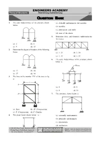 ENGINEERS ACADEMY Theory of Structures Determinacy Indeterminacy | 1
